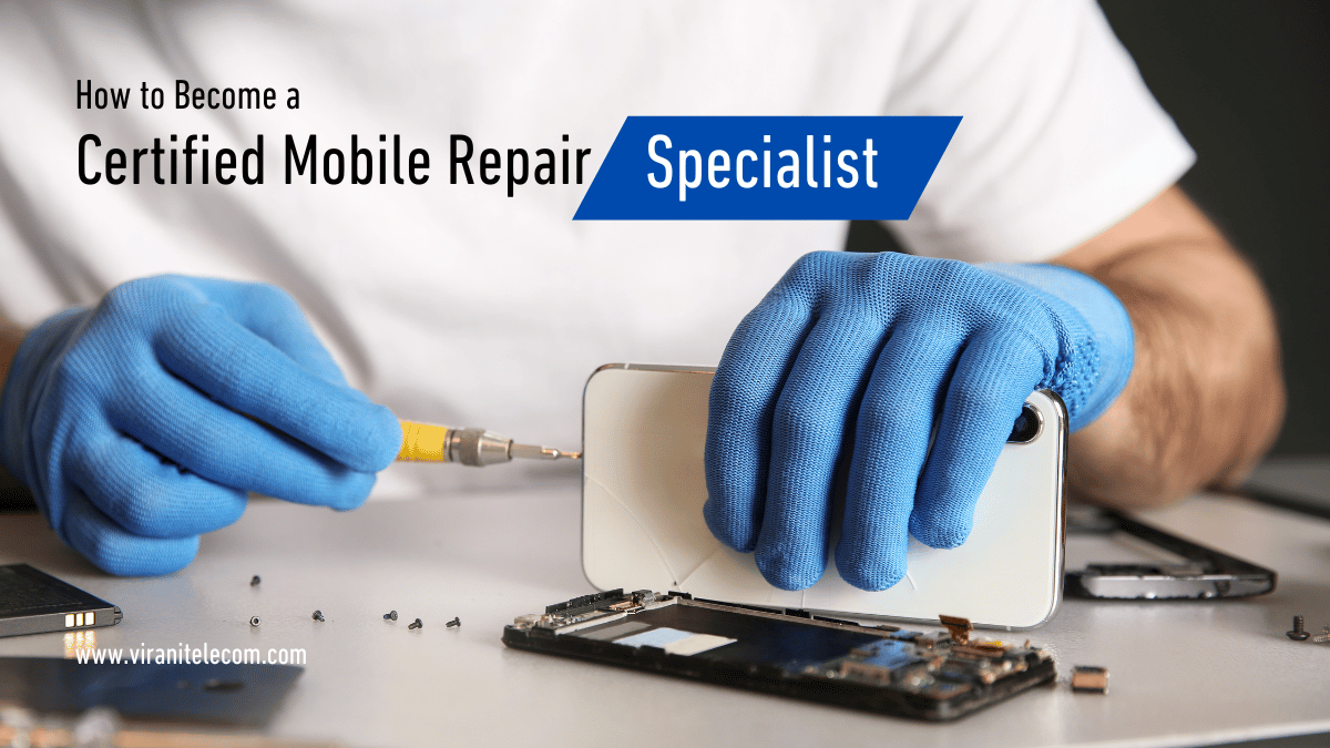 Certified Mobile Repair Specialist